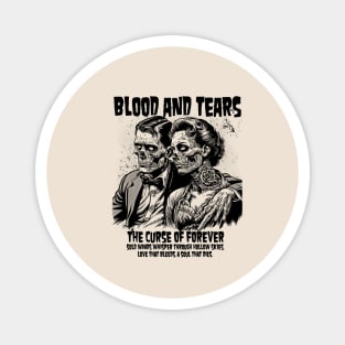 BLOOD AND TEARS Magnet